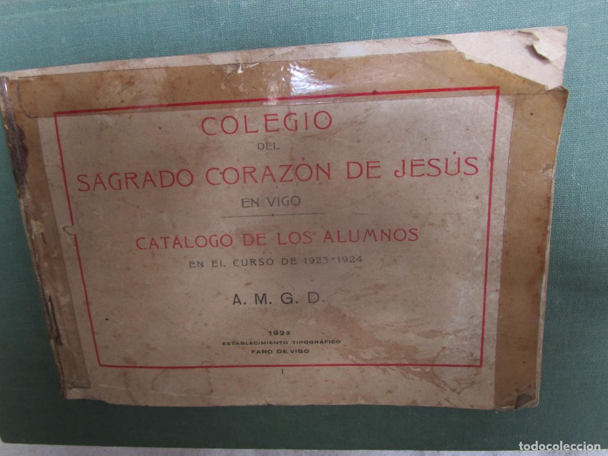 Libros antiguos: CAT&Aacute;LOGO ALUMNOS COLEGIO SAGRADO CORAZON DE JESUS - VIGO CURSO 1923/1924 PLENO DATOS INC PROFESORES