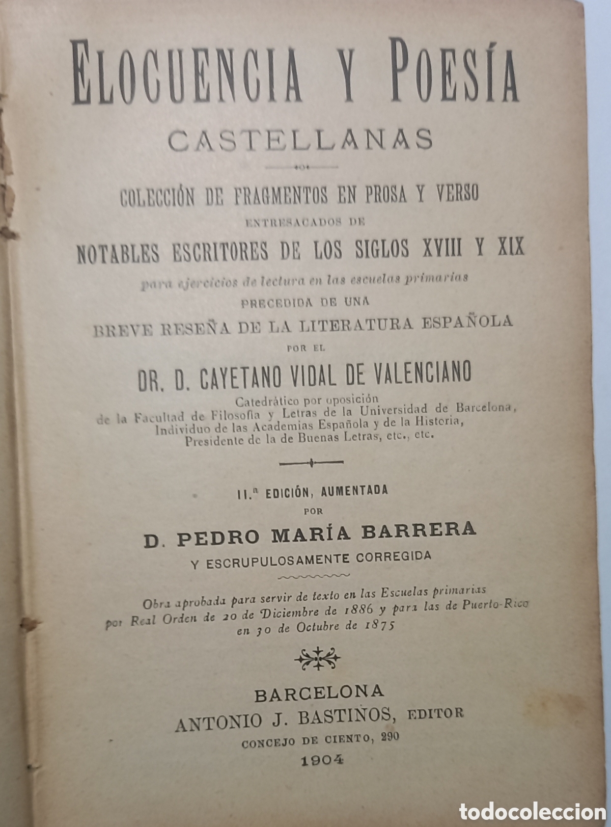 Libros antiguos: ELOCUENCIA Y POESIA CASTELLANAS. 1904. ANTONIO J. BASTINOS. EDITOR.
