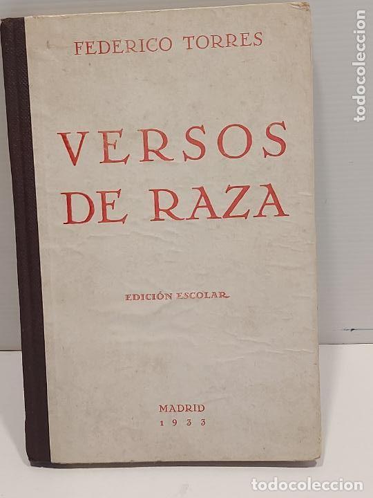 Libros antiguos: A&Ntilde;O 1933 !! | VERSOS DE RAZA | FEDERICO TORRES | EDITORIAL ATENAS