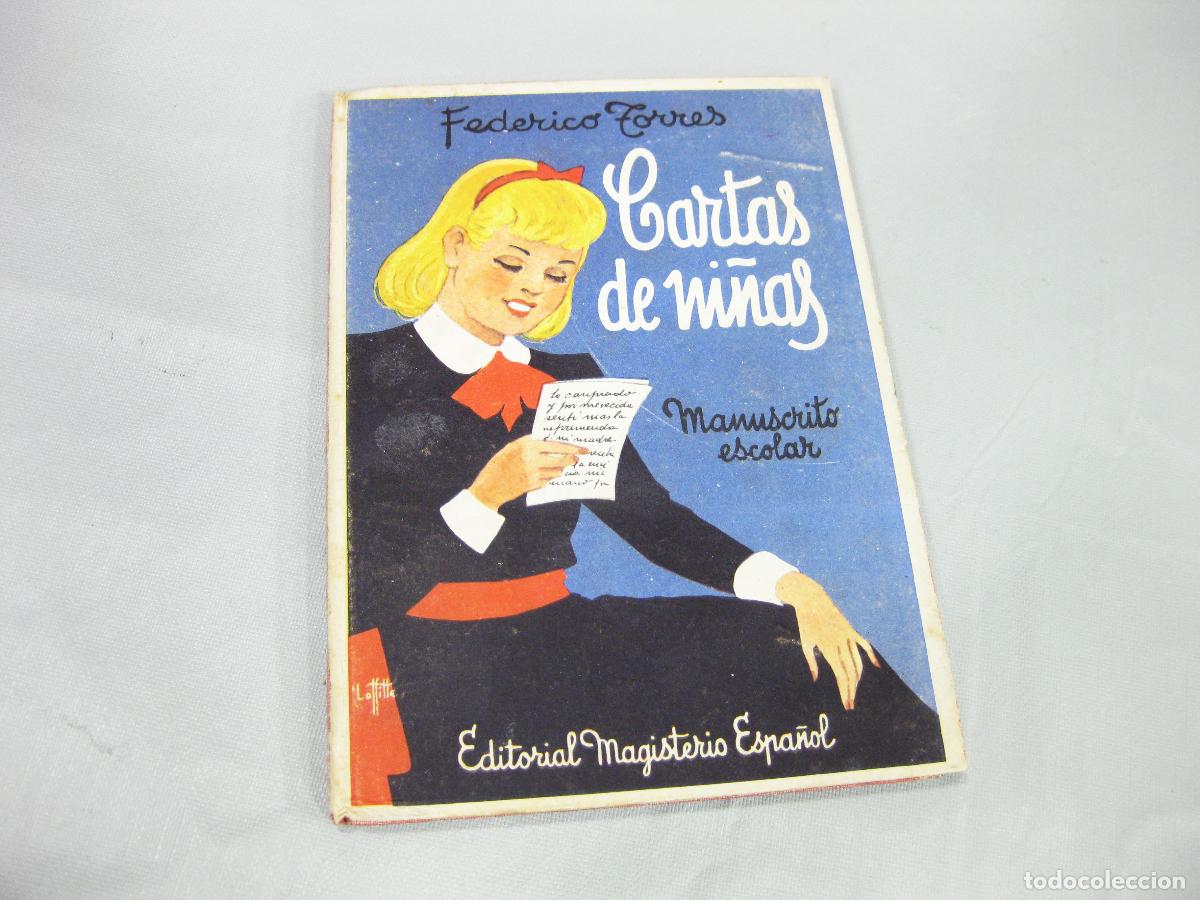 Libros antiguos: CARTAS DE NI&Ntilde;AS. MANUSCRITO ESCOLAR. FEDERICO TORRES. EDITORIAL MAGISTERIO ESPA&Ntilde;OL