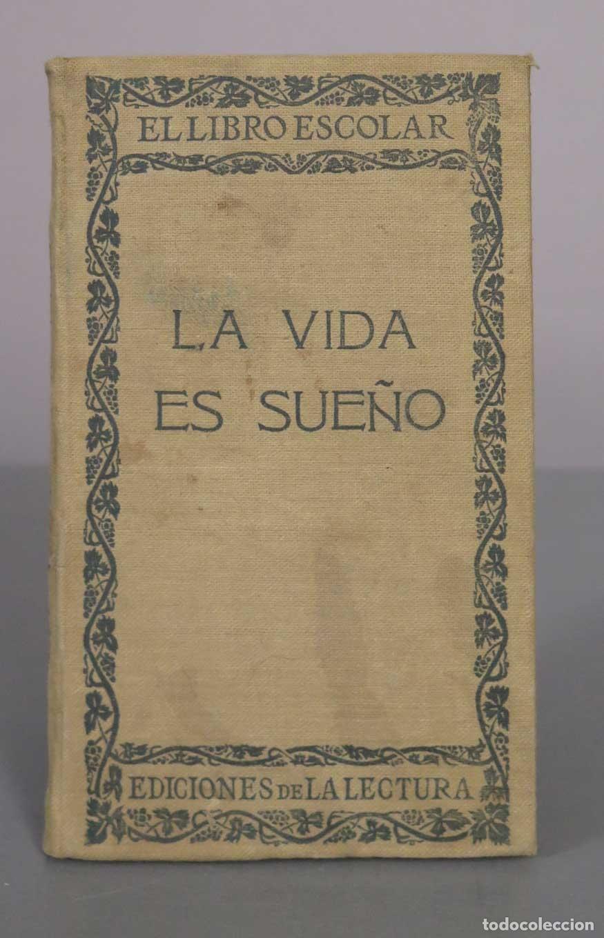 Libros antiguos: La vida es sue&ntilde;o el libro escolar - Pedro Calder&oacute;n de la Barca - Ram&oacute;n Mar&iacute;a Tenreiro - Ediciones de