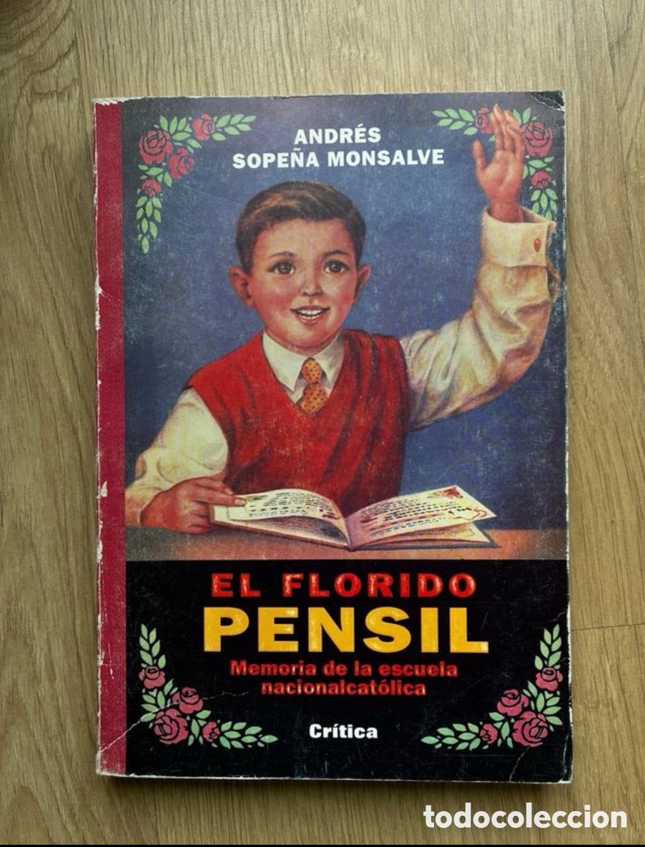 Libros antiguos: Libro antiguo El florido Pensil