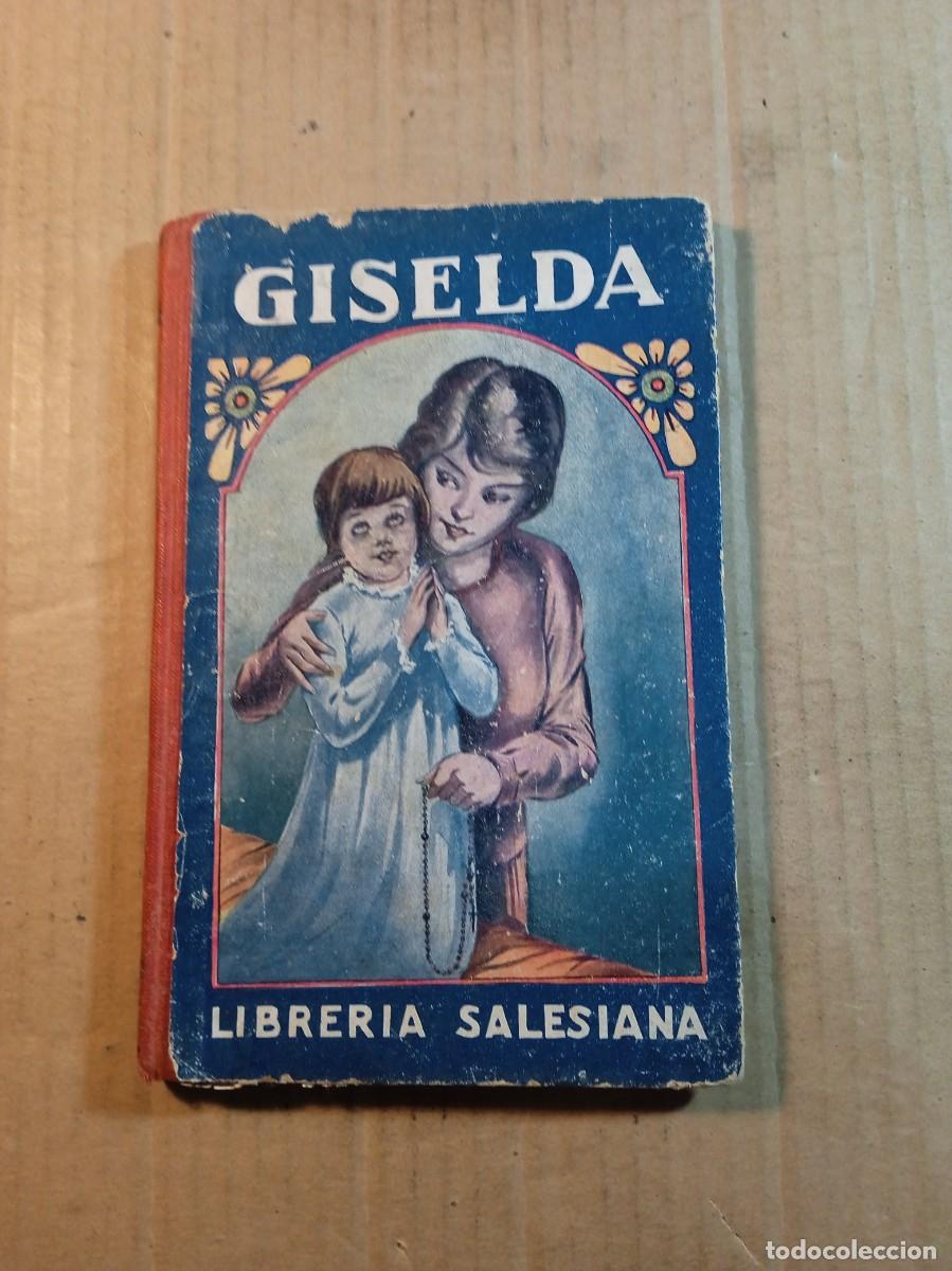 Livros antigos: LIBRERIA SALESIANA GISELDA DE J.N. PARNISETTI DEL A&Ntilde;O 1918