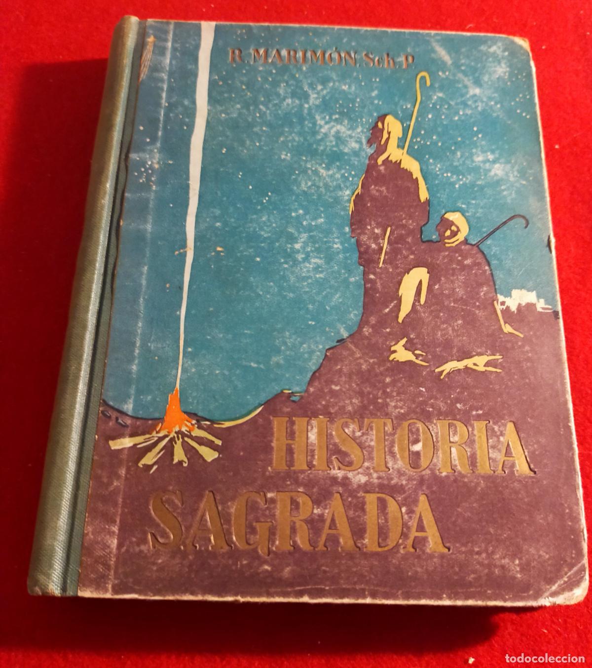 Libros antiguos: HISTORIA SAGRADA &ndash; RAFAEL MARIM&Oacute;N &ndash; 1928 - SEIX Y BARRAL