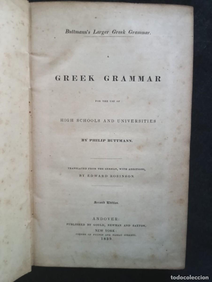 Libros antiguos: Greek Grammar for the use of high schools and universities, 1839