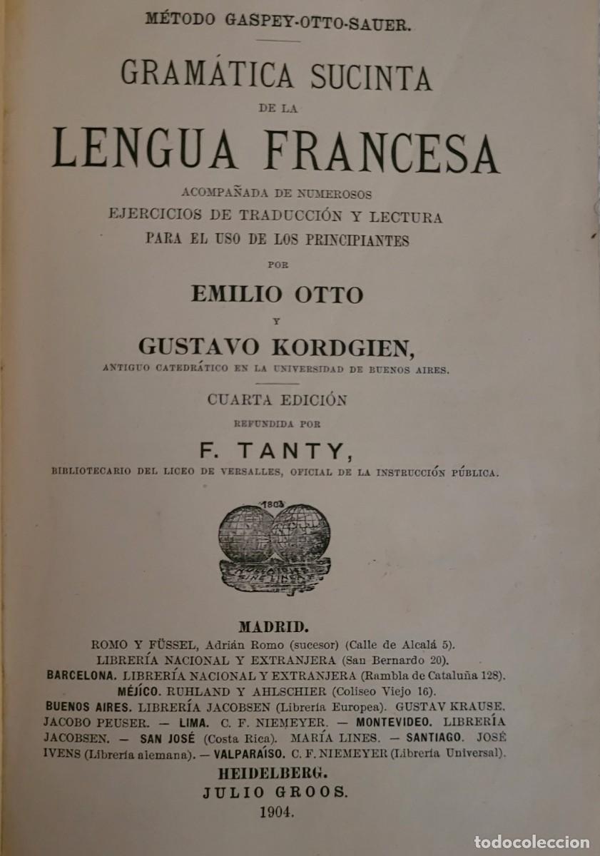 Libros antiguos: Gram&aacute;tica sucinta de la lengua francesa- Julio Groos, 1904