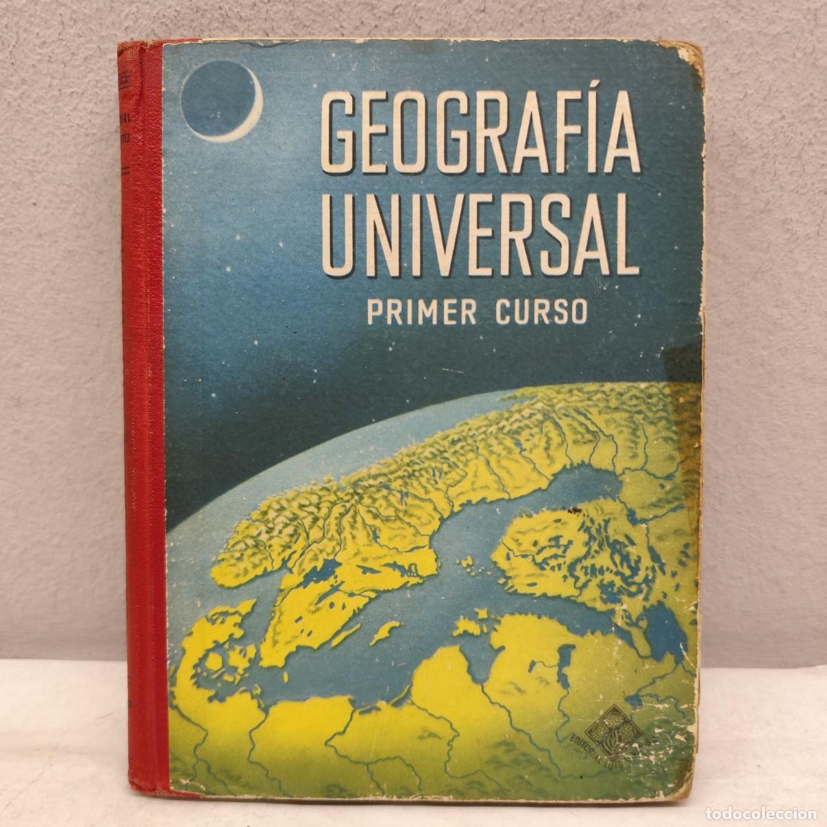 Libros antiguos: GEOGRAF&Iacute;A UNIVERSAL - PRIMER CURSO - EDITORIAL LUIS VIVES S.A. - 1954 / 1383