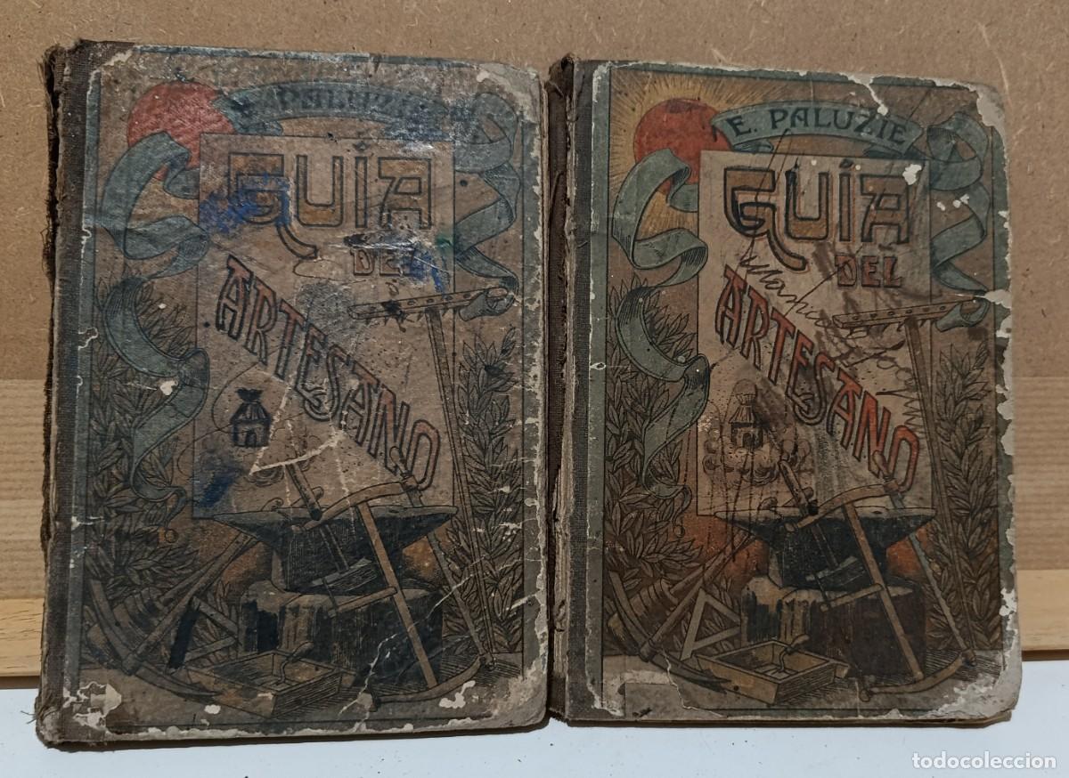 Antiquarische B&uuml;cher: Lote 2 Tomos: Gu&iacute;a del Artesano (1919) - E. Paluzie. Escolar / Sanl&uacute;car de Barrameda