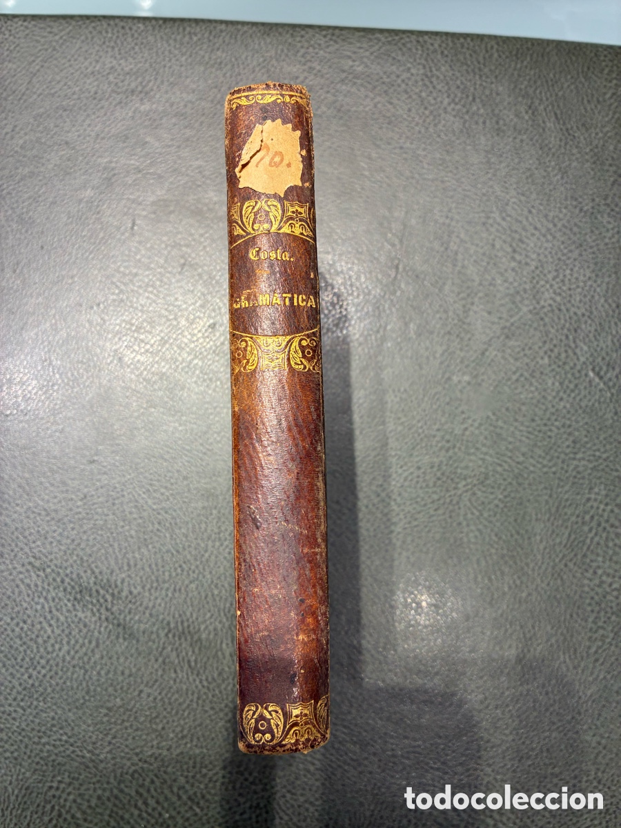 Libros antiguos: Gram&aacute;tica Castellana &ndash; Costa Devall &ndash; Gerona 1847 &ndash; Prontuario catal&aacute;n-castellano. 6&ordf; ed.