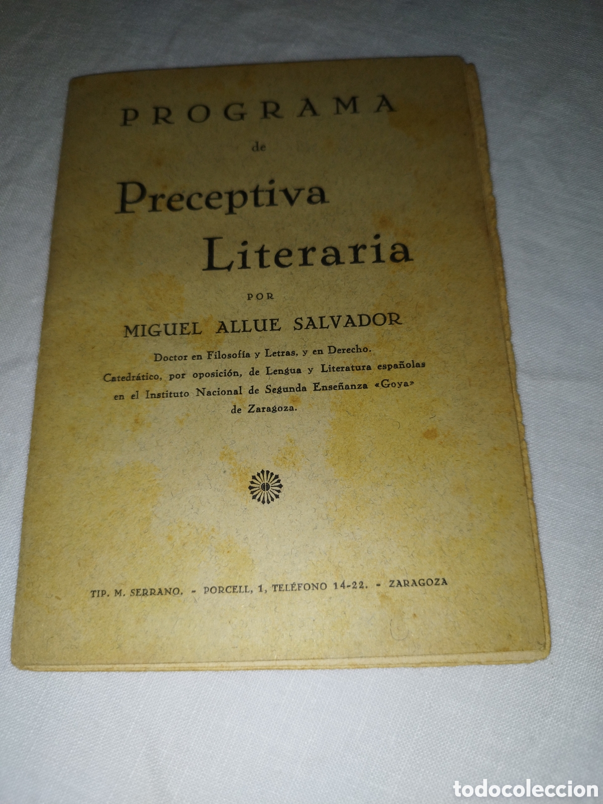 Libros antiguos: PROGRAMA DE PRECEPTIVA LITERARIA POR ALLUE SALVADOR.- 1936?