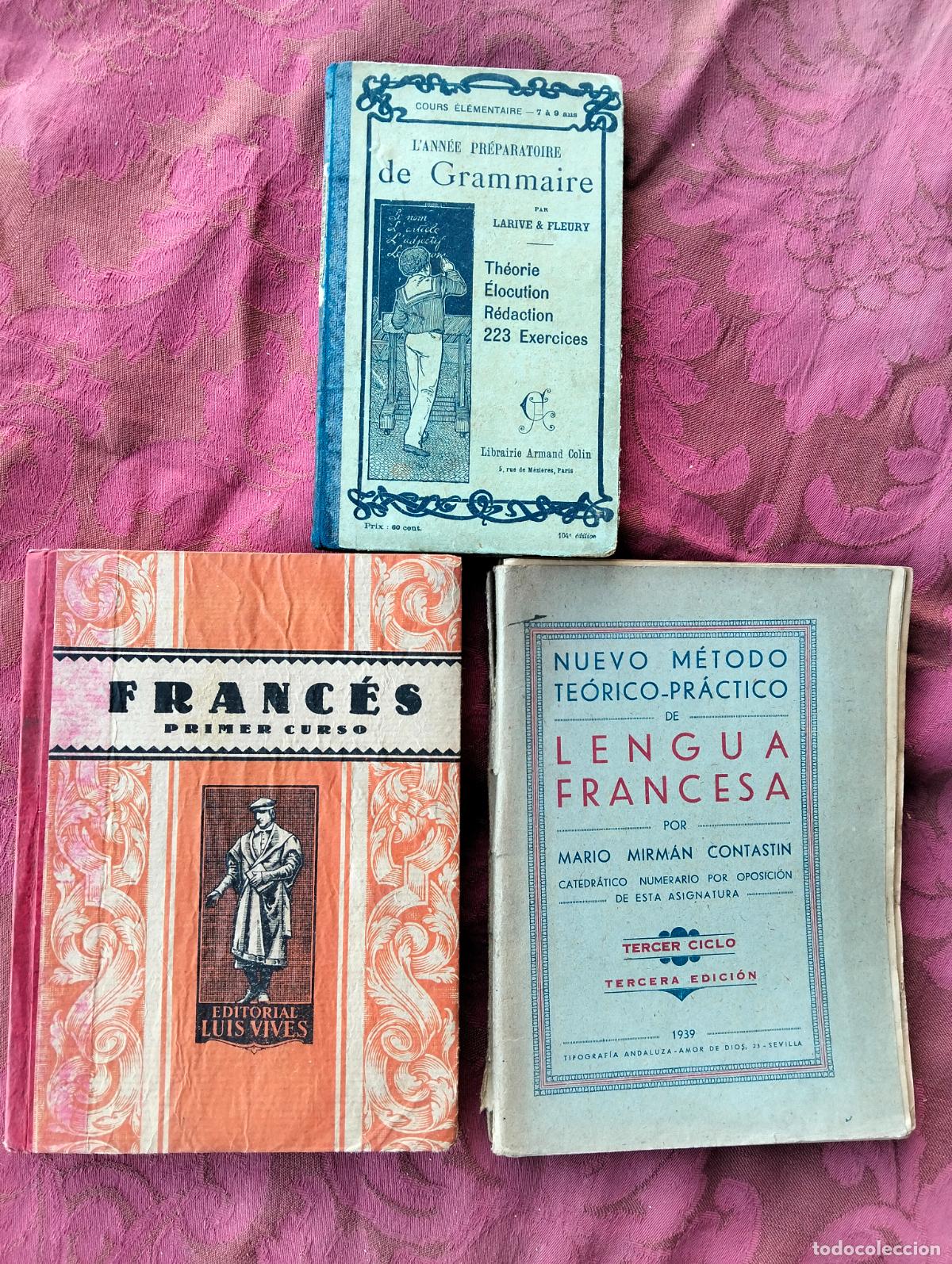 Livros antigos: Lote 3 libros de colegio antiguos idioma franc&eacute;s lengua francesa grammaire gram&aacute;tica primero tercero