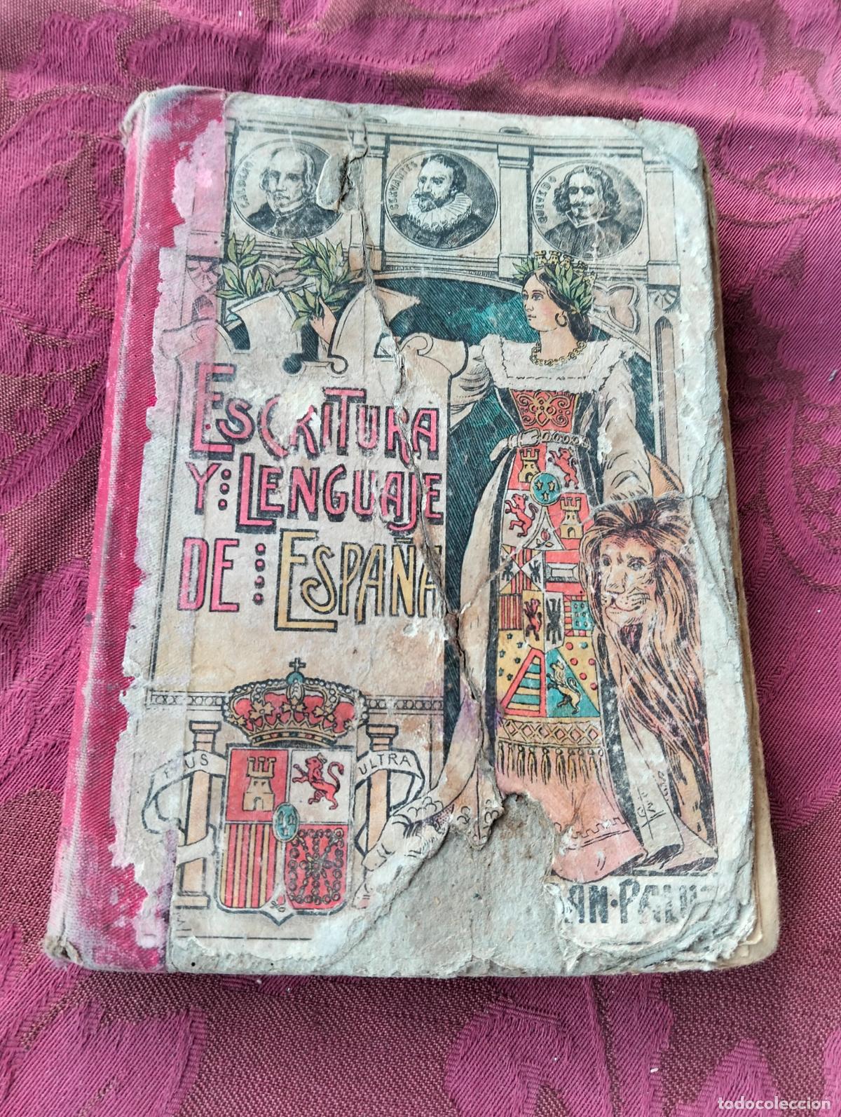 Libros antiguos: Escritura y lenguaje de espa&ntilde;a e paluzie libro escolar antiguo