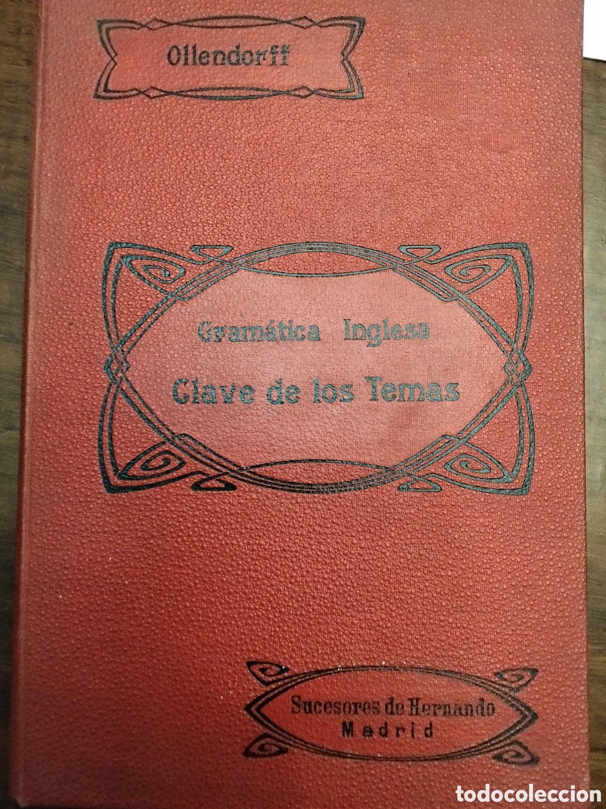 Libros antiguos: GRAM&Aacute;TICA INGLESA OLLE DORFF REFORMADO 1904