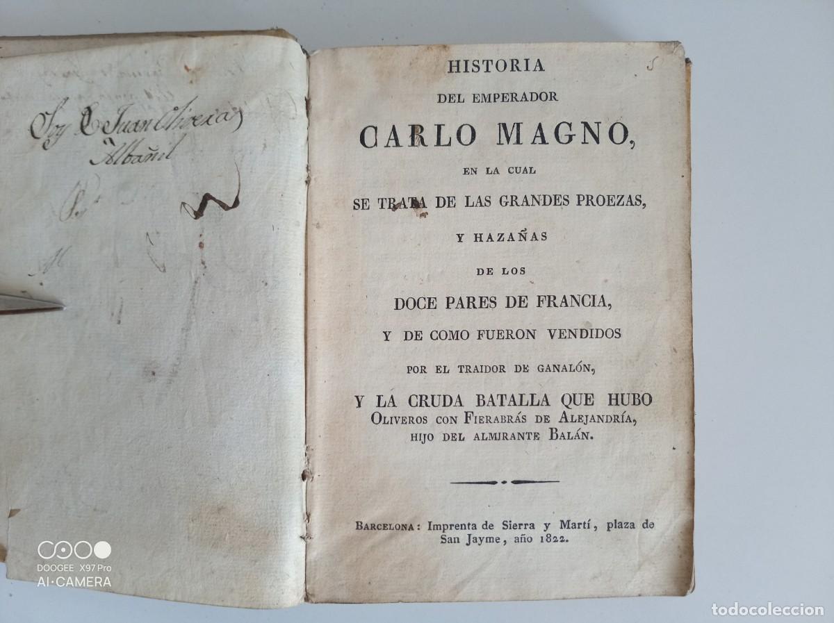Libros antiguos: HISTORIA DEL EMPERADOR CARLOMAGNO. 1800. PERGAMINO.