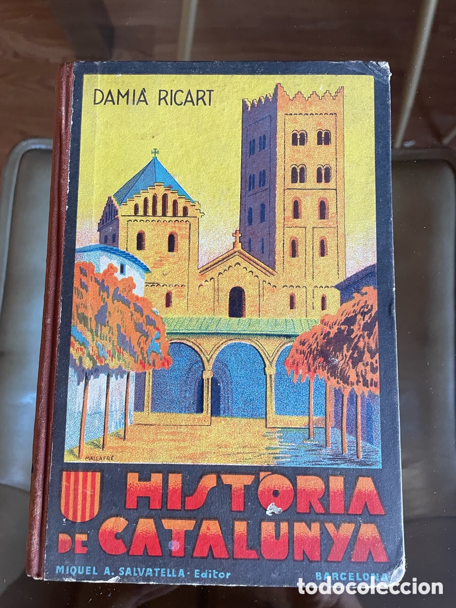 Libros antiguos: HISTORIA DE CATALUNYA 1&ordf; EDICI&Oacute; 1935 DAMI&Agrave; RICART