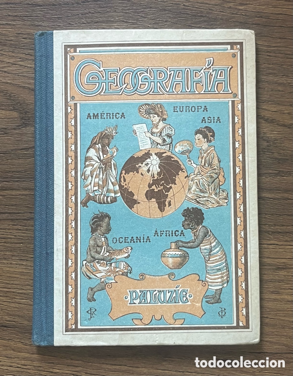 Libros antiguos: GEOGRAF&Iacute;A PARA NI&Ntilde;OS - ESTEBAN PALUZ&Iacute;E, A&Ntilde;O 1930 - CON MAPAS Y VI&Ntilde;ETAS