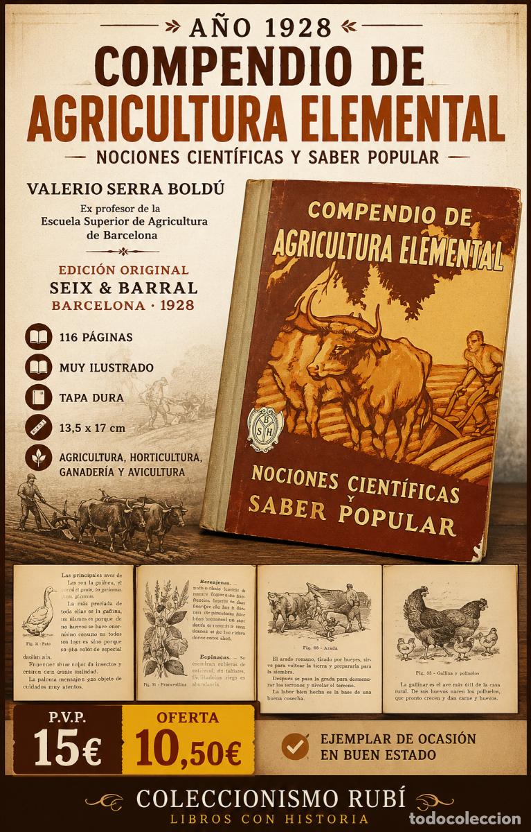 Libros antiguos: A&Ntilde;O 1928 !! | COMPENDIO DE AGRICULTURA ELEMENTAL | VALERIO SERRA BOLD&Uacute; | SEIX & BARRAL