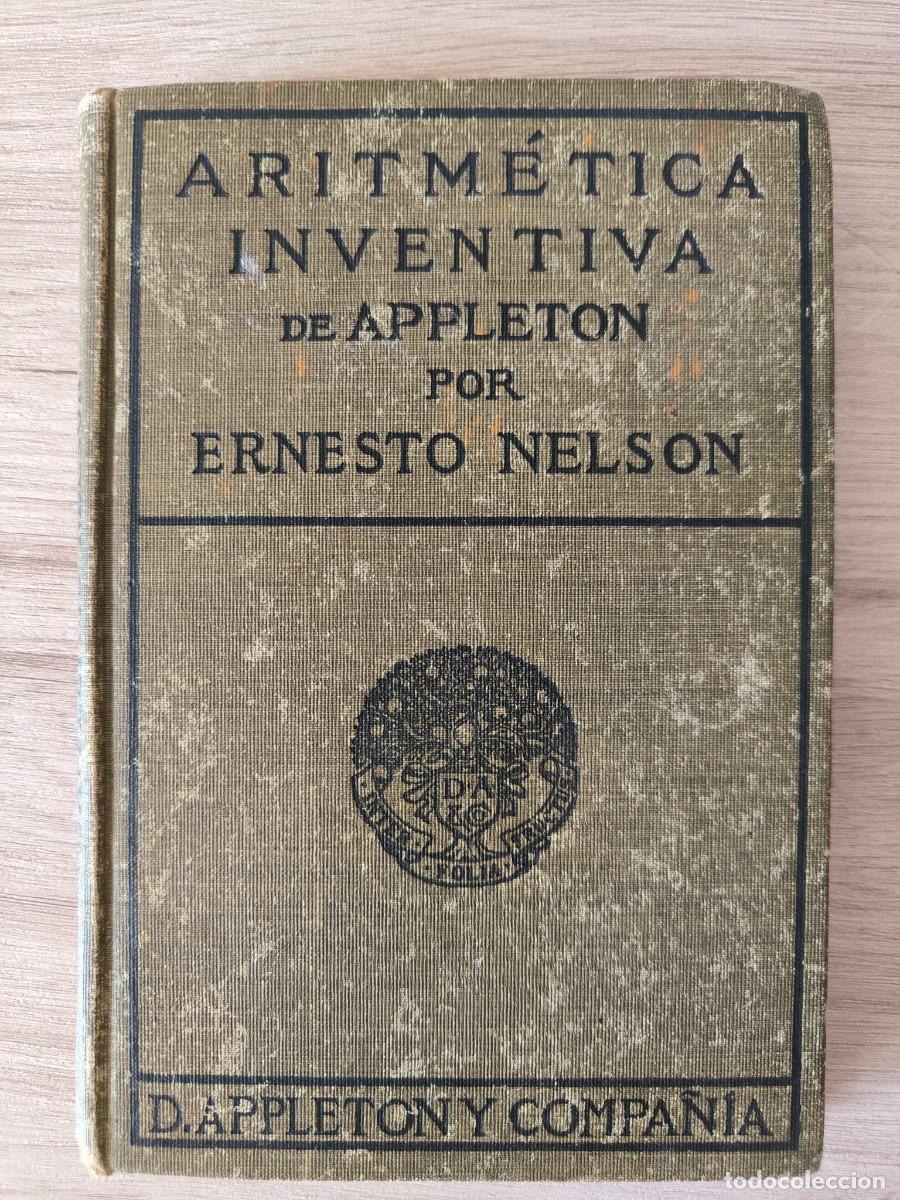 Libros antiguos: Aritm&eacute;tica inventiva Appleton 1919