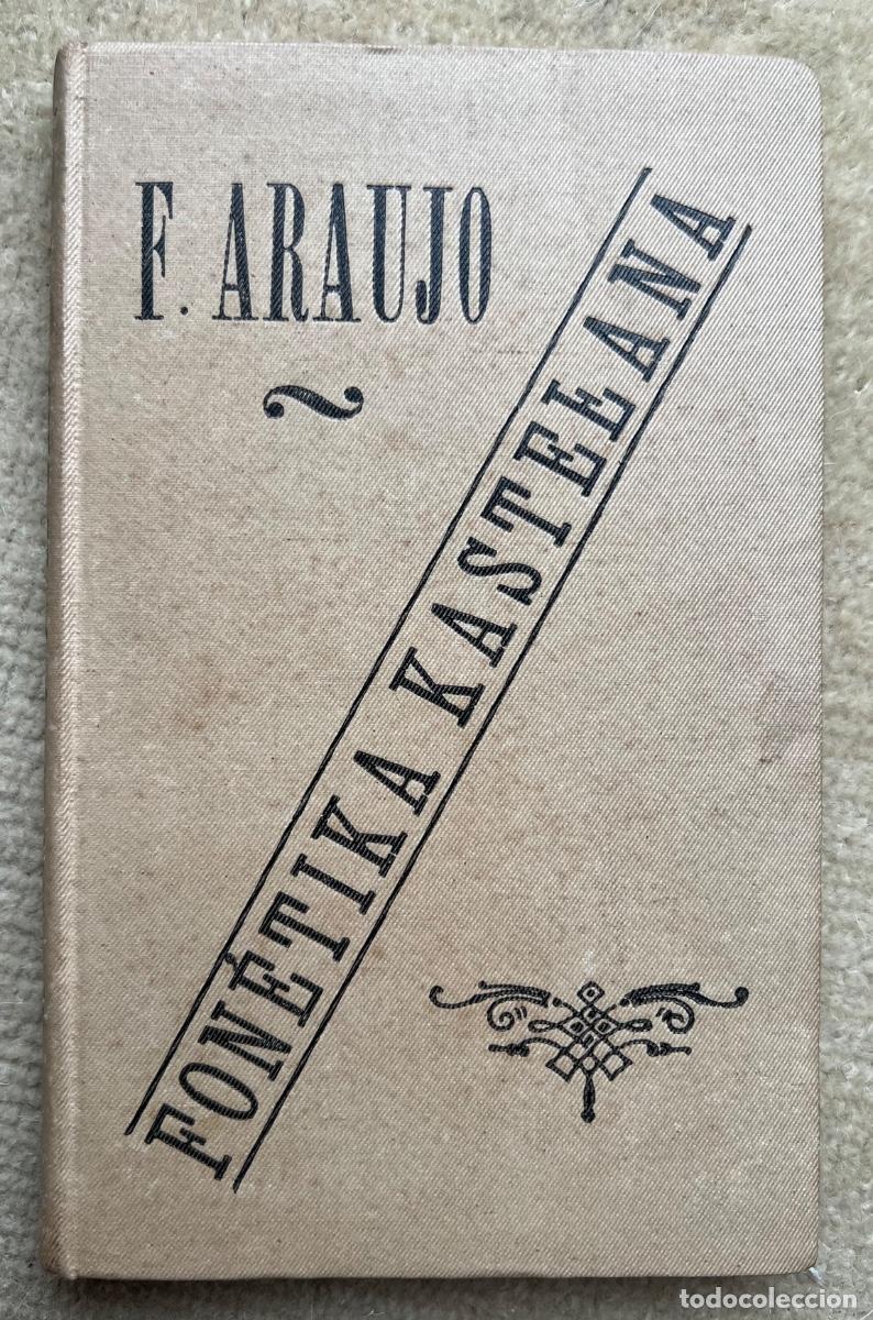 Libros antiguos: Fon&eacute;tika Kastelana - Fernando Araujo - Toledo, 1894