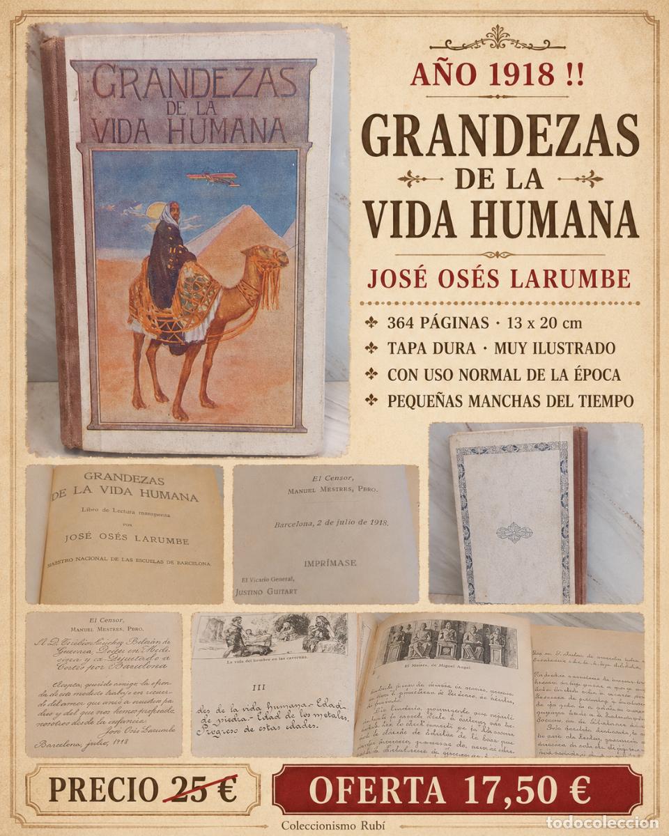 Libros antiguos: A&Ntilde;O 1918 !! | GRANDEZAS DE LA VIDA HUMANA | JOS&Eacute; OS&Eacute;S LARUMBE | LECTURA MANUSCRITA