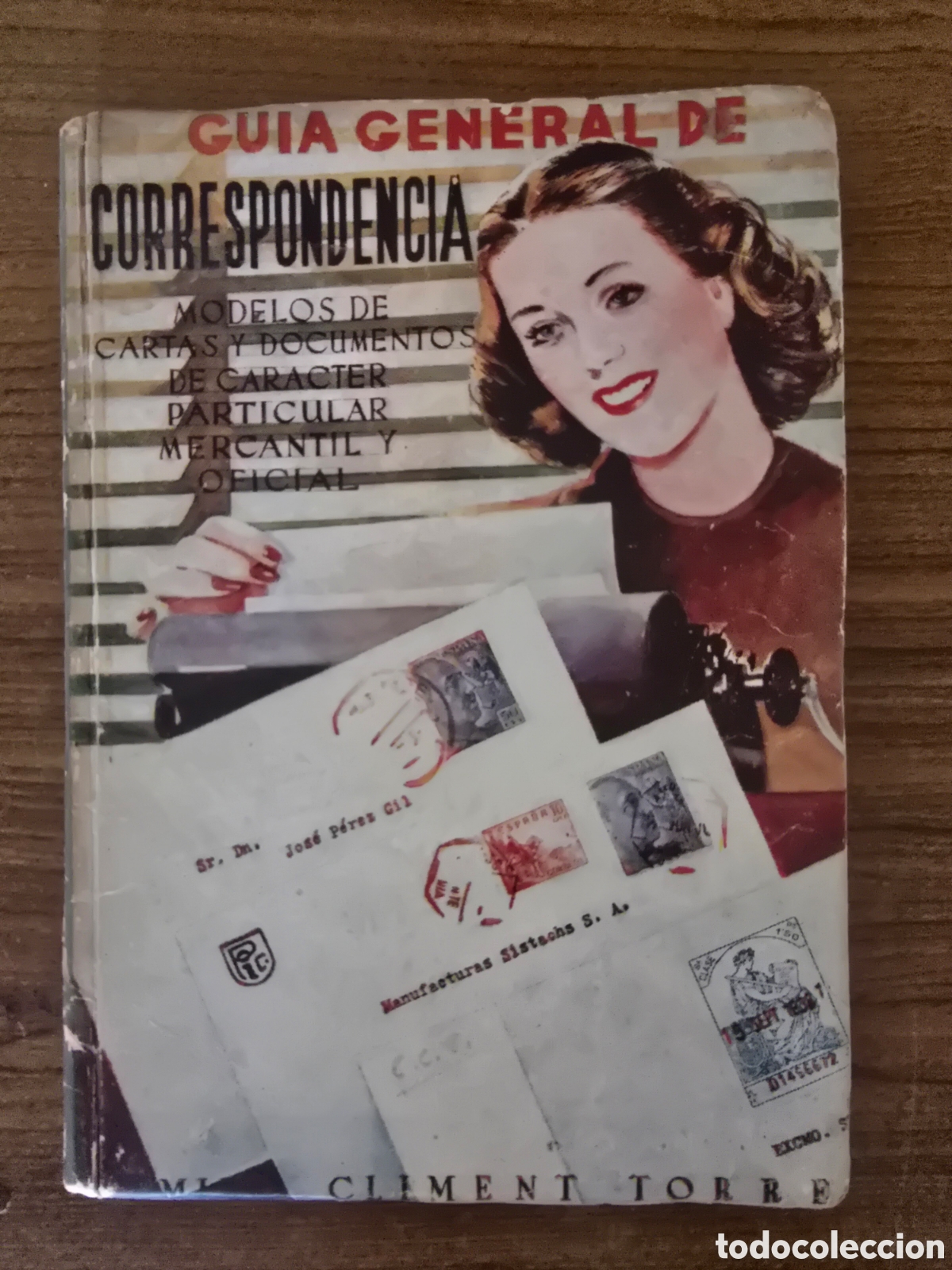 Libros antiguos: GIA GENERAL DE CORRESPONDENCIA,3&deg;EDICION,(AMELLER)
