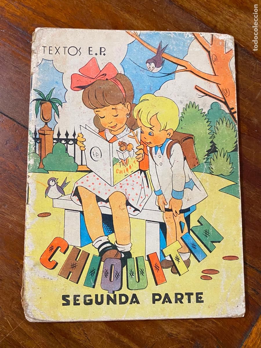 Libros antiguos: CHIQUIT&Iacute;N SEGUNDA PARTE SILABARIO SEGUNDA PARTE .
