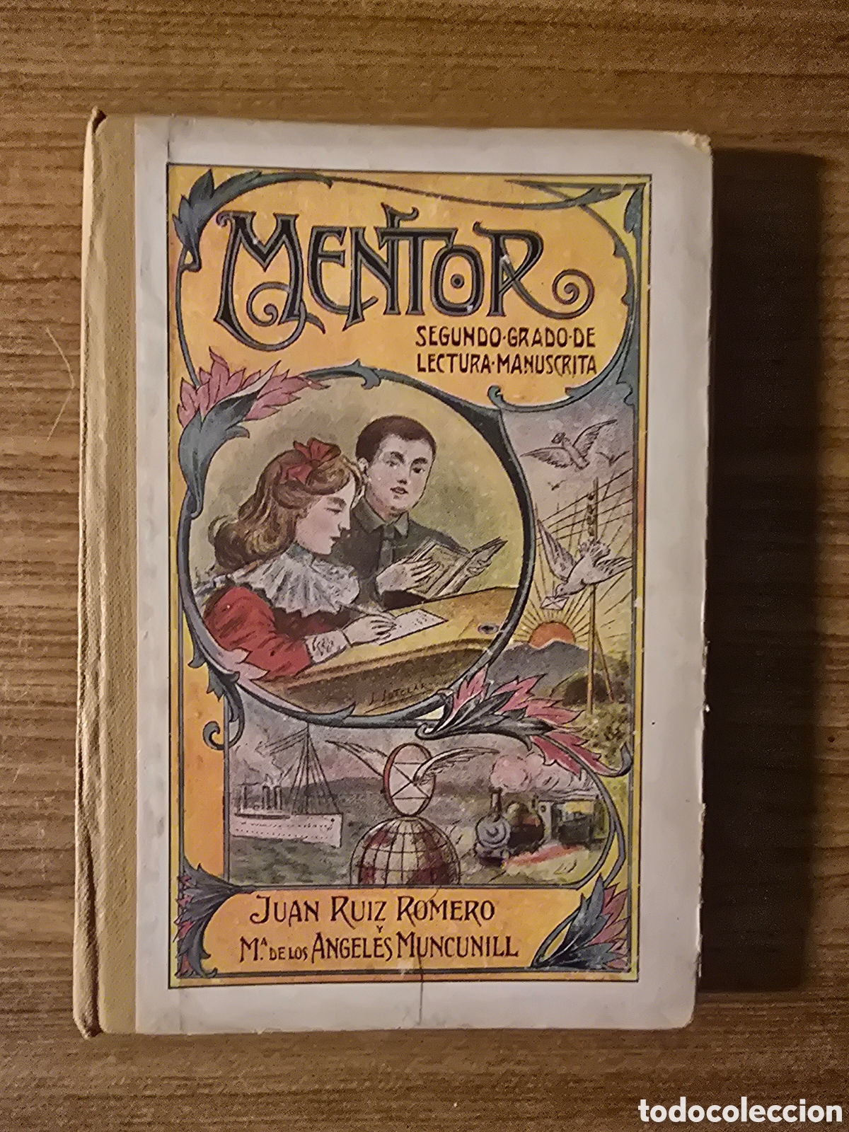 Libros antiguos: MENTOR SEGUNDO GRADO,DE LECTURA MANUSCRITA,A&Ntilde;O 1931,(TIPOGRAFRIA OCCITANIA)