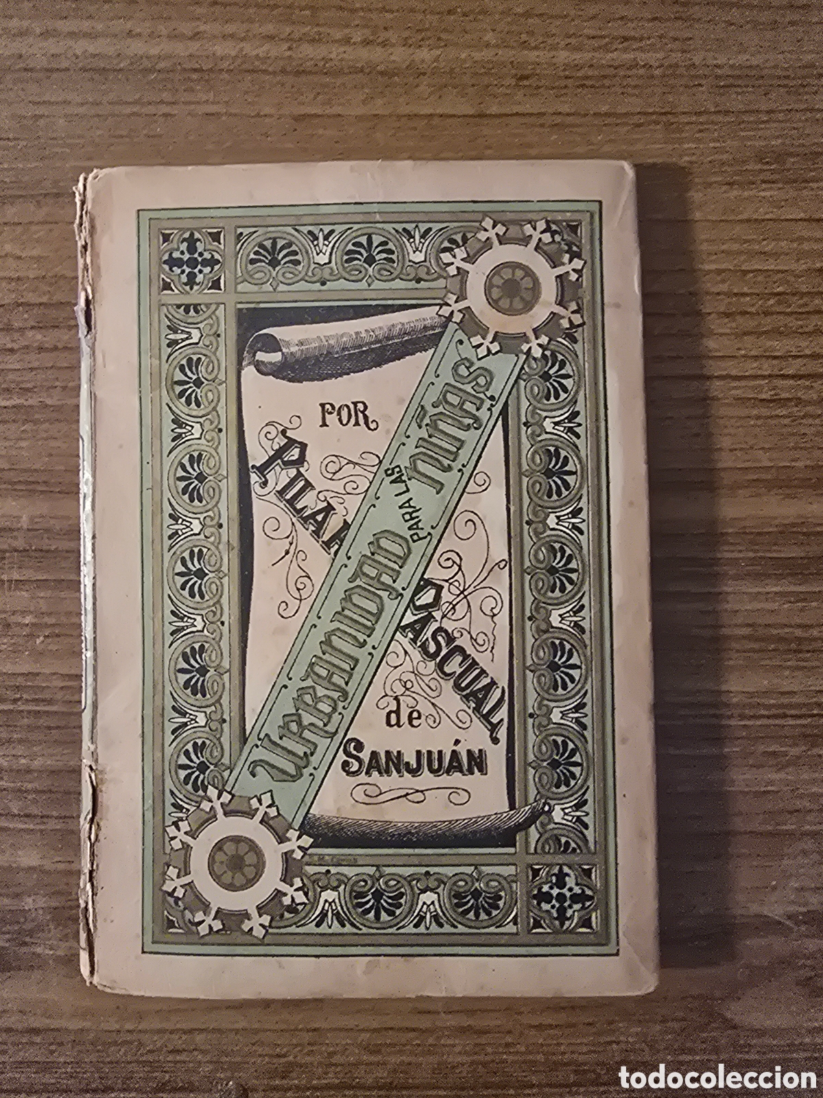 Libros antiguos: URBANIDAD PARA LAS NI&Ntilde;AS,POR PILAE PASCUAL DE SAN JUAN,A&Ntilde;O 1911,(HIJOS DE PALUZIE)