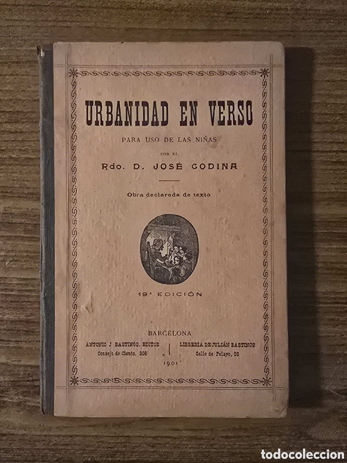 Libros antiguos: URBANIDAD EN VERSO,A&Ntilde;O 1901,19 EDICION,(ANTONIO J. BASTINES)
