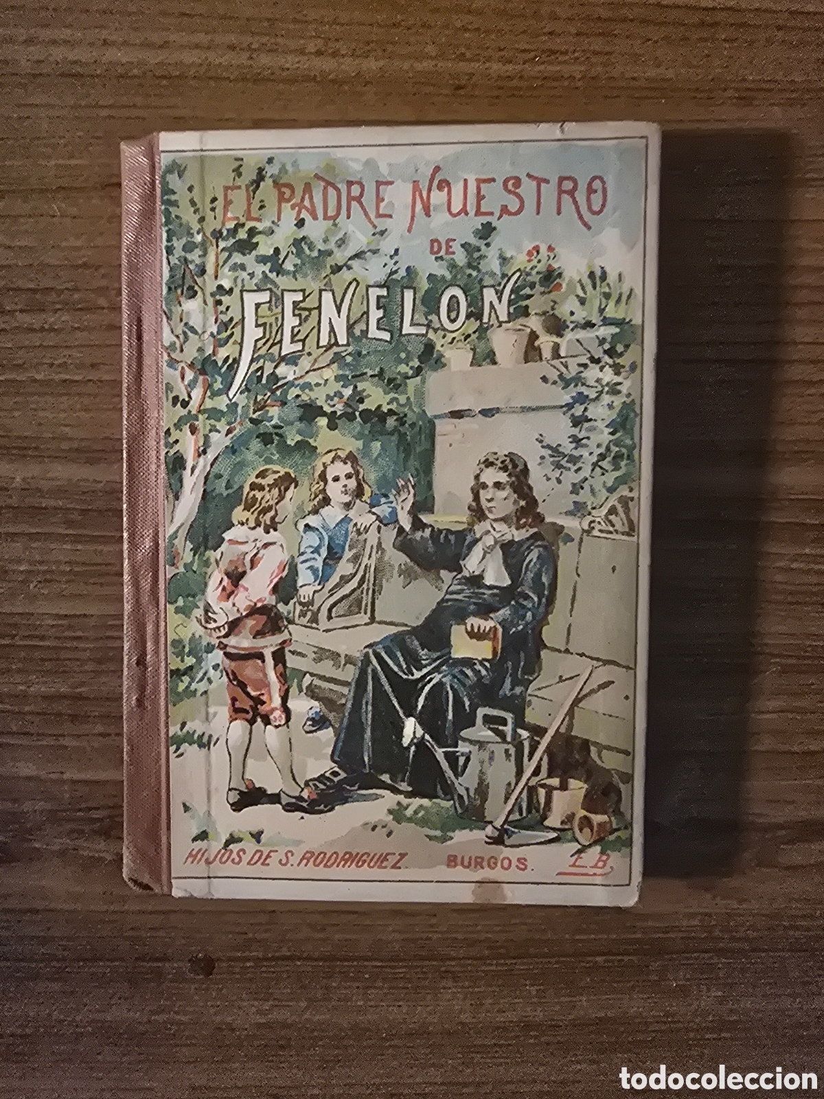 Libros antiguos: EL PADRE NUESTRO DR FENELON,A&Ntilde;O 1896,(HIJOS DE S.RODRIGUEZ)