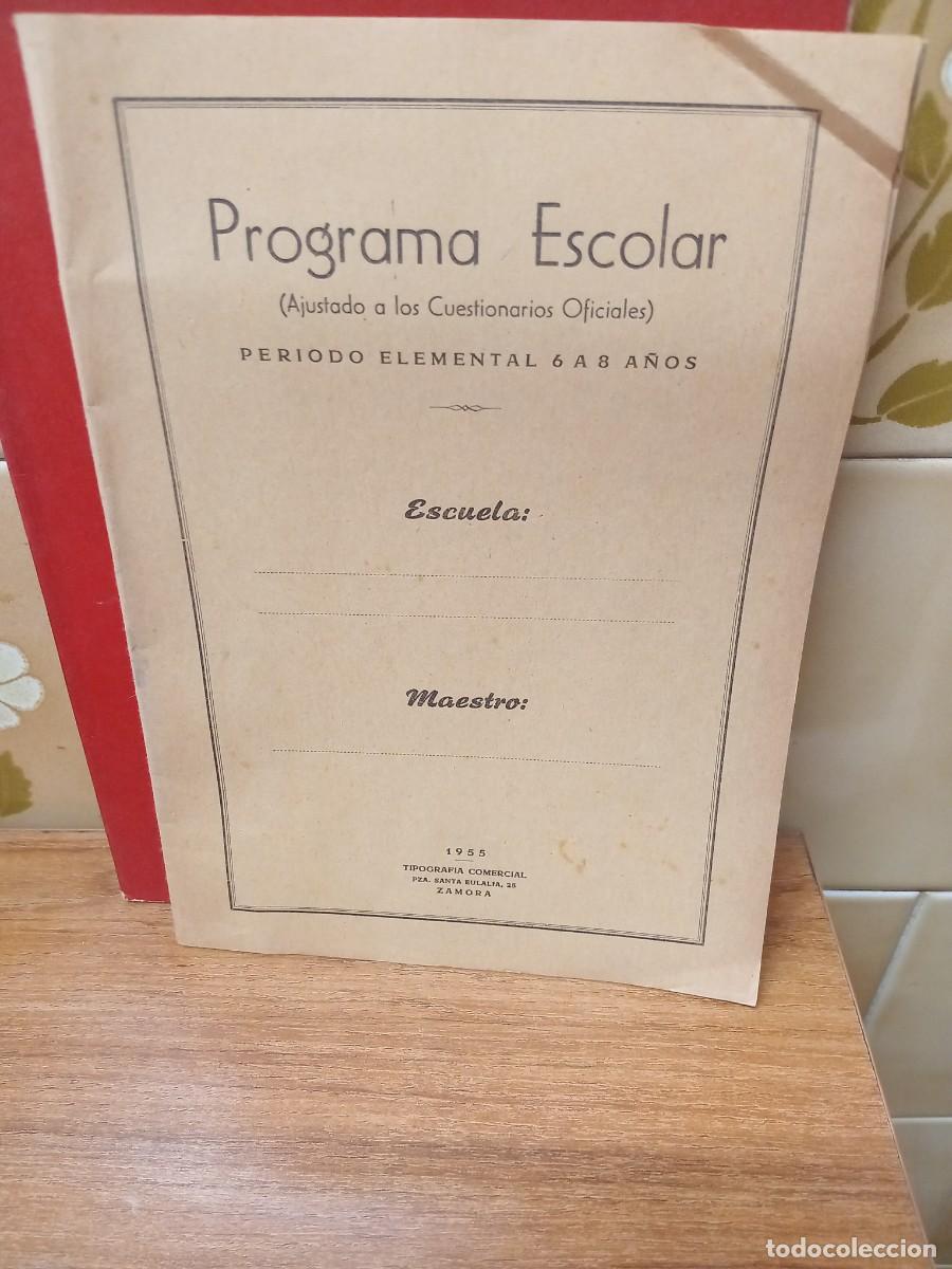 Libros antiguos: PROGRAMA ESCOLAR - PERIODO ELEMENTAL 6-8 A&Ntilde;OS - 1955