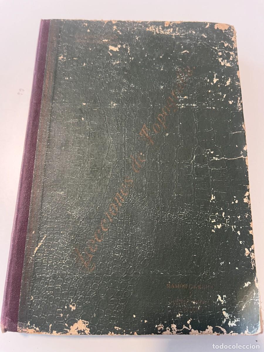 Libros antiguos: Lecciones de Topograf&iacute;a 1917