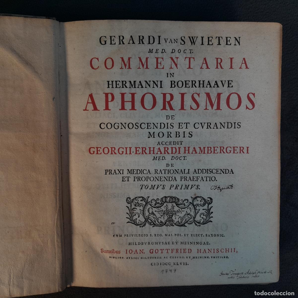 Libros antiguos: L-1025.COMMENTARIA IN HERMANNI BOERHAAVE APHORISMOS. GERARDI VAN SWIETEN. TOM 1. 1747