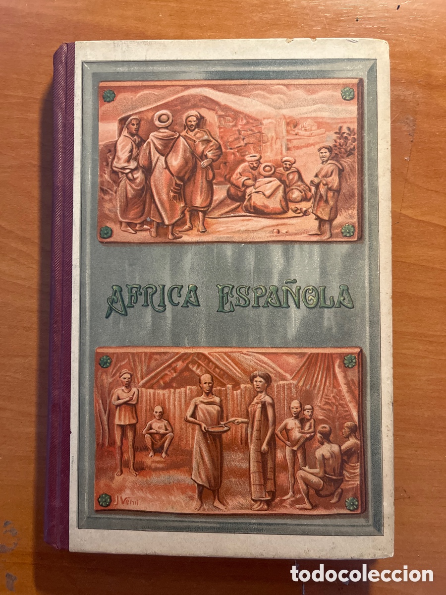 Libros antiguos: &Aacute;FRICA ESPA&Ntilde;OLA, JOS&Eacute; MAR&Iacute;A FOLCH Y TORRES, (ANTONIO J BASTINOS)