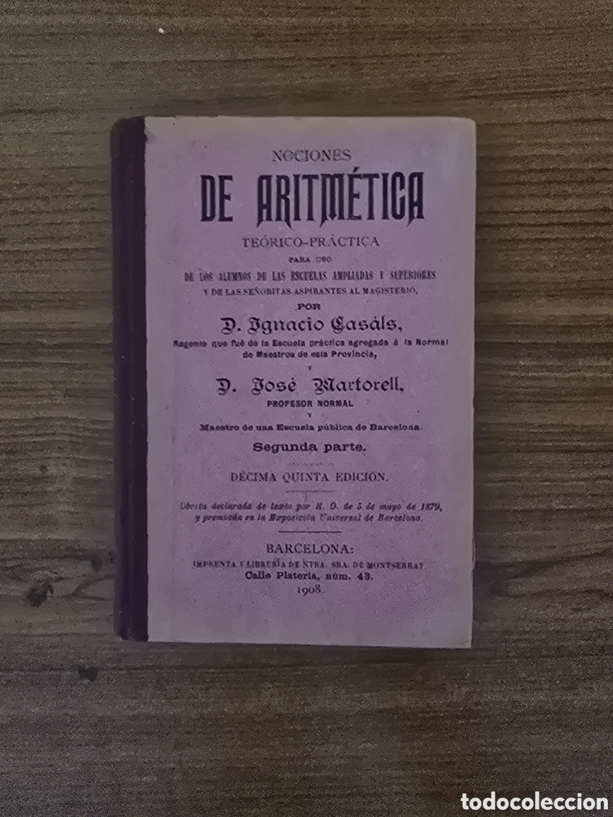 Antiquarische B&uuml;cher: NOCIONES DE ARITMETICA,A&Ntilde;O 1908,SEGUNDA PARTE,(IMPRENTA Y LIBRERIA NUESTRA SRA MONTSERRAT)