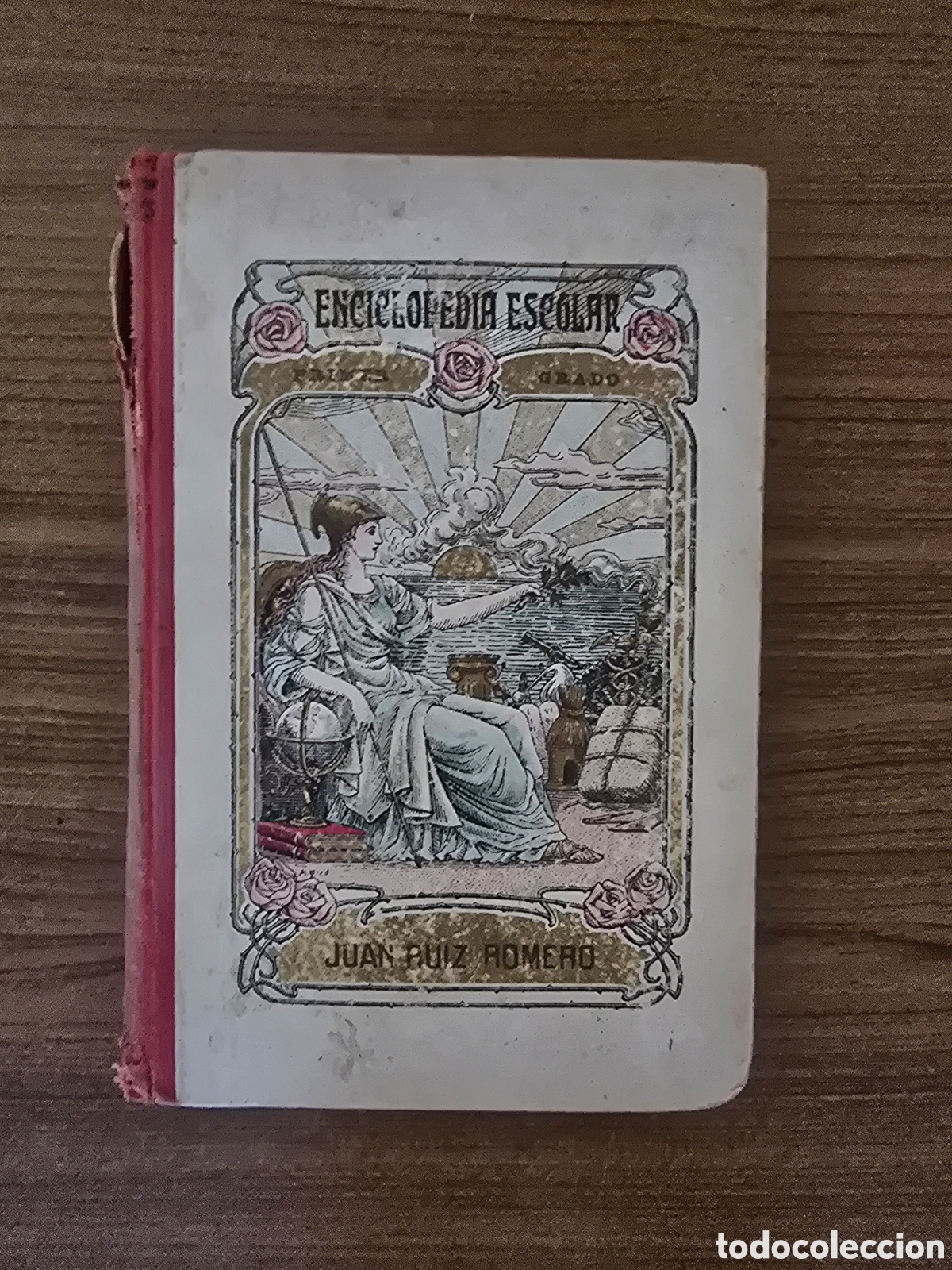 Libros antiguos: ENCICLOPEDIA ESCOLAR,PRIMER GRADO,(JUAN RUIZ ROMERO)