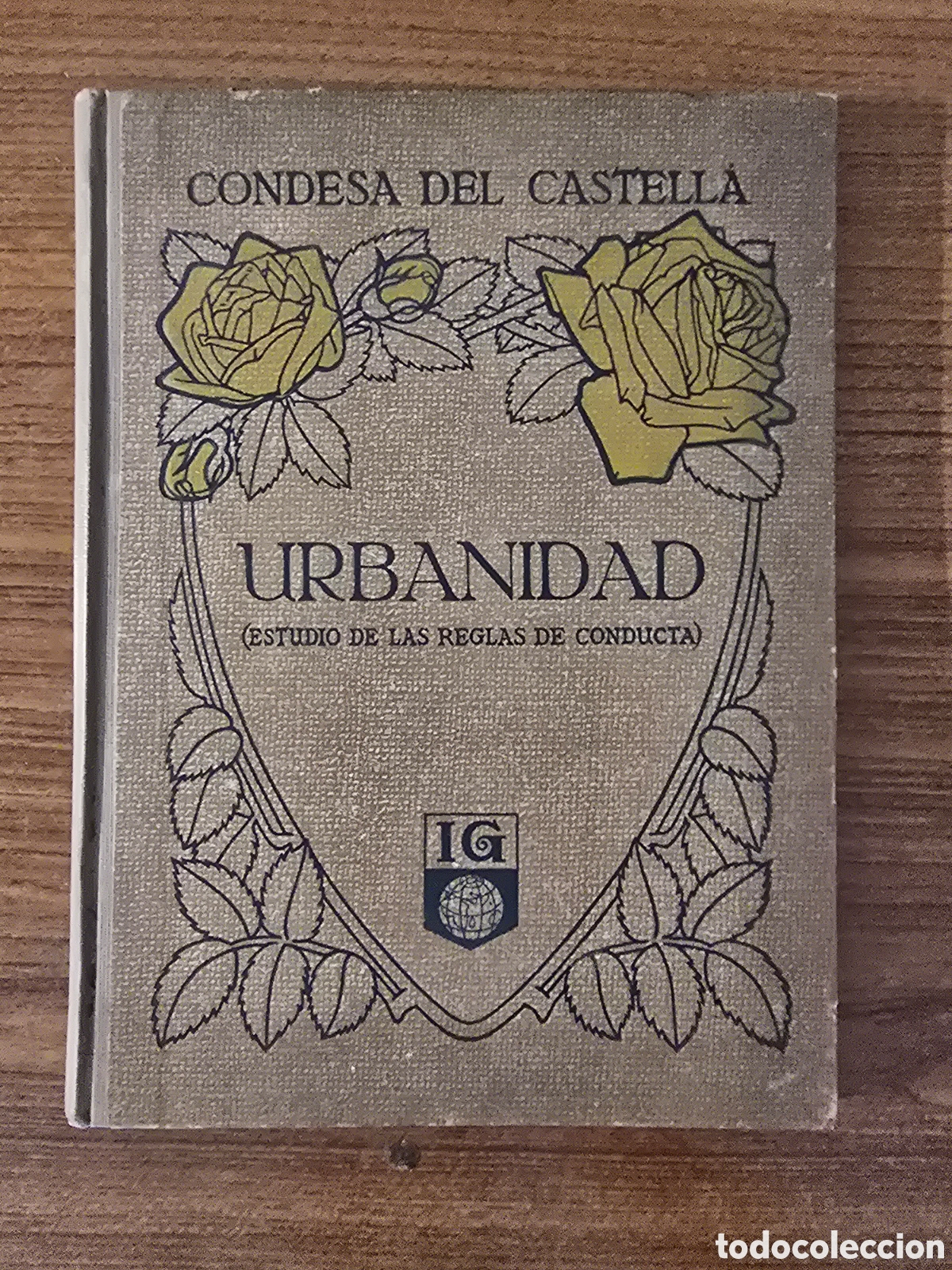 Livros antigos: CONDESA DEL CASTELLA,URBANIDAD,A&Ntilde;O 1921,TERCERA EDICION,(I.G.SEIX & BARRAL HERMS)