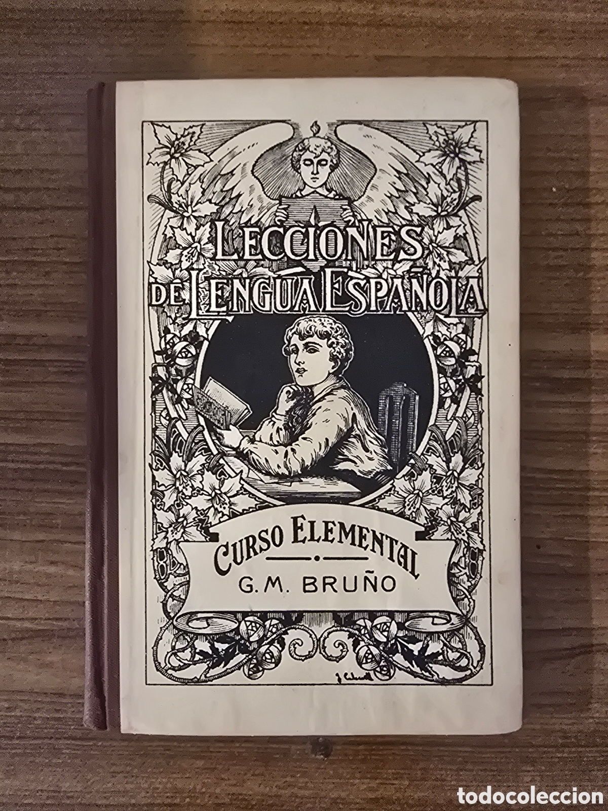 Antiquarische B&uuml;cher: LECCIONES DE LENGUA ESPA&Ntilde;OLA,CURSO ELEMENTAL,(G.M.BRU&Ntilde;O)