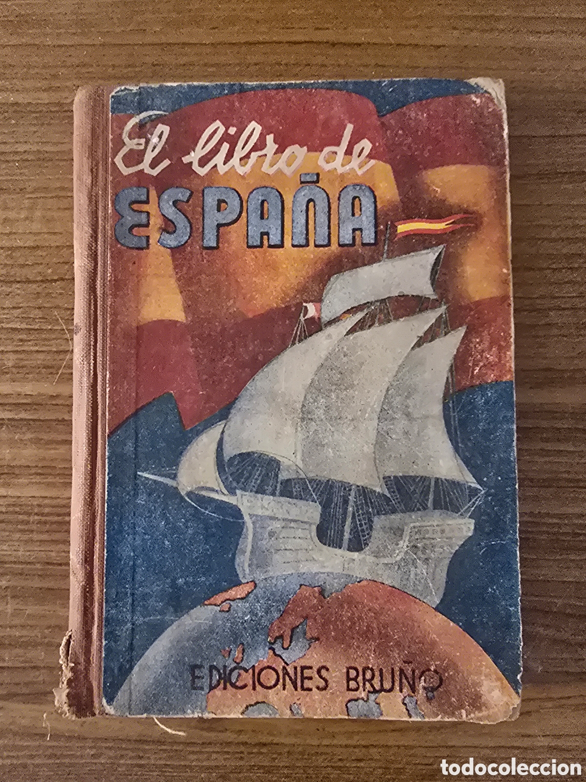 Old books: EL LIBRO DE ESPA&Ntilde;A,A&Ntilde;O 1943,(EDITORIAL BRU&Ntilde;O)