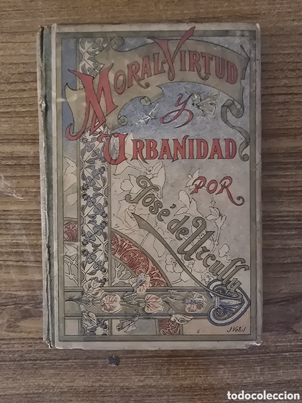 Antiquarische B&uuml;cher: MORAL,VIRTUD Y URBANIDAD,JOSE DE URCULLU,A&Ntilde;O 1897,(FAUSTINO PALUZIE)