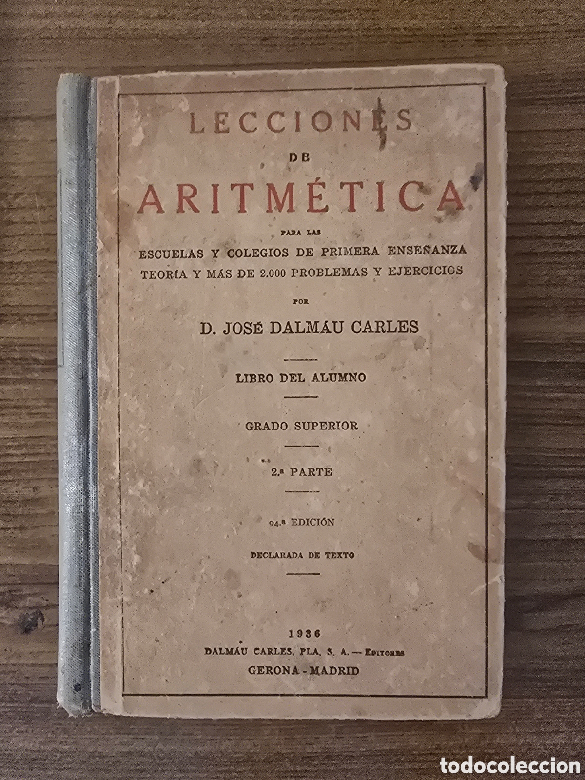 Antiquarische B&uuml;cher: LECCIONES DE ARITMETICA,A&Ntilde;O 1936,(DALMAU CARLES PLA)