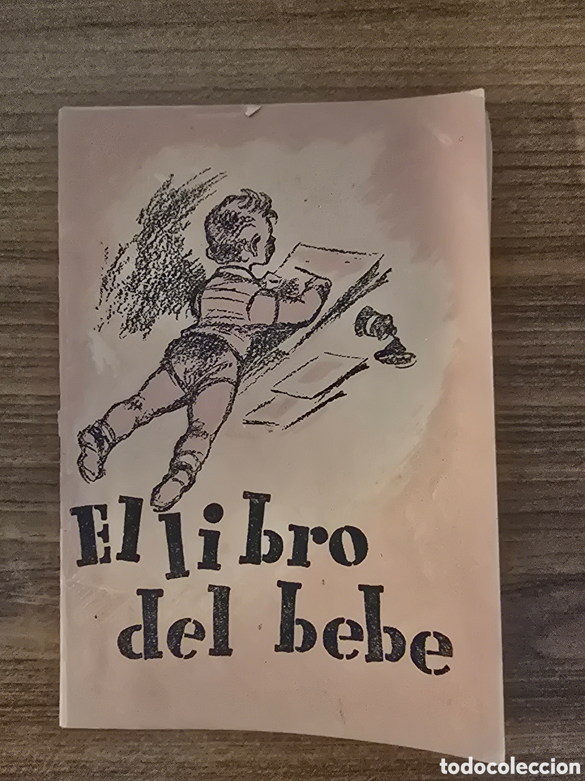 Libri antichi: EL LIBRO DEL BEBE,A&Ntilde;O APROXIMADO 1940,(PIHAR)