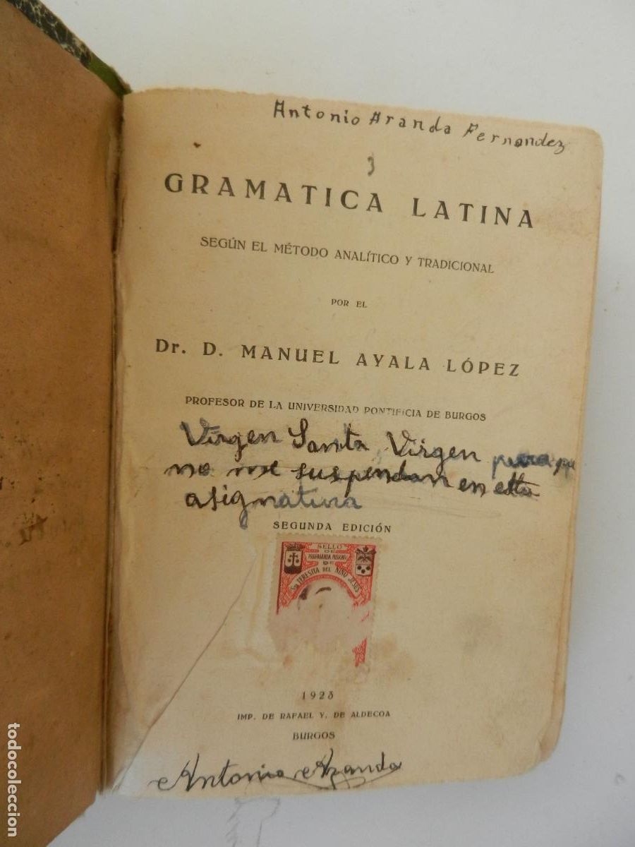 Libros antiguos: GRAMATICA LATINA - MANUEL AYALA LOPEZ - 1923 -IMP RAFAEL ALDECOA - BURGOS