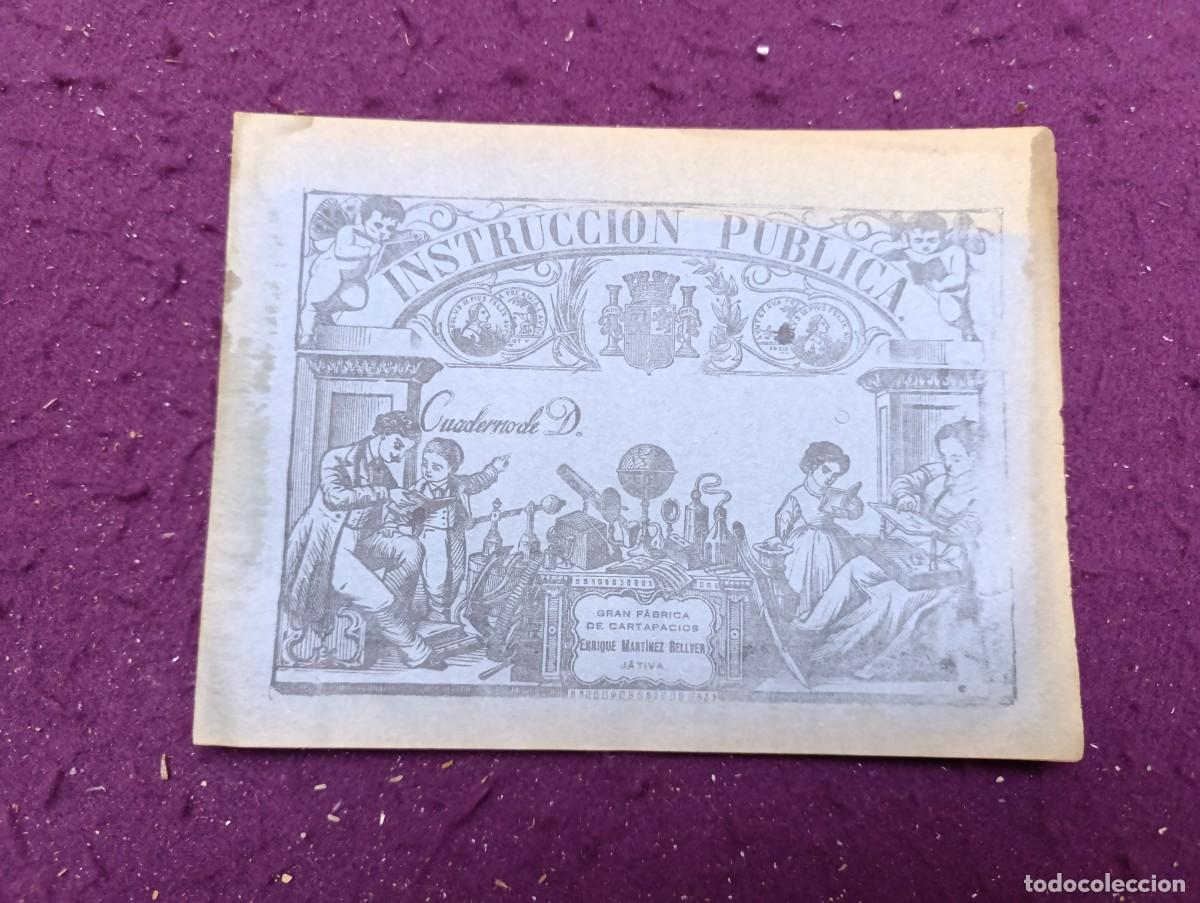 Libros antiguos: Antiguo Cuaderno de Escuela, Instrucci&oacute;n P&uacute;blica, J&aacute;tiva
