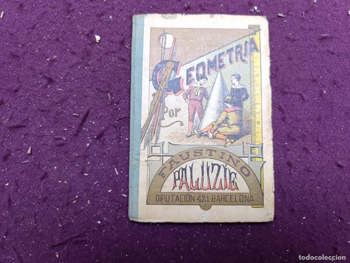 Libros antiguos: Libro de escuela, antiguo o vintage, Geometr&iacute;a Paluz&iacute;e
