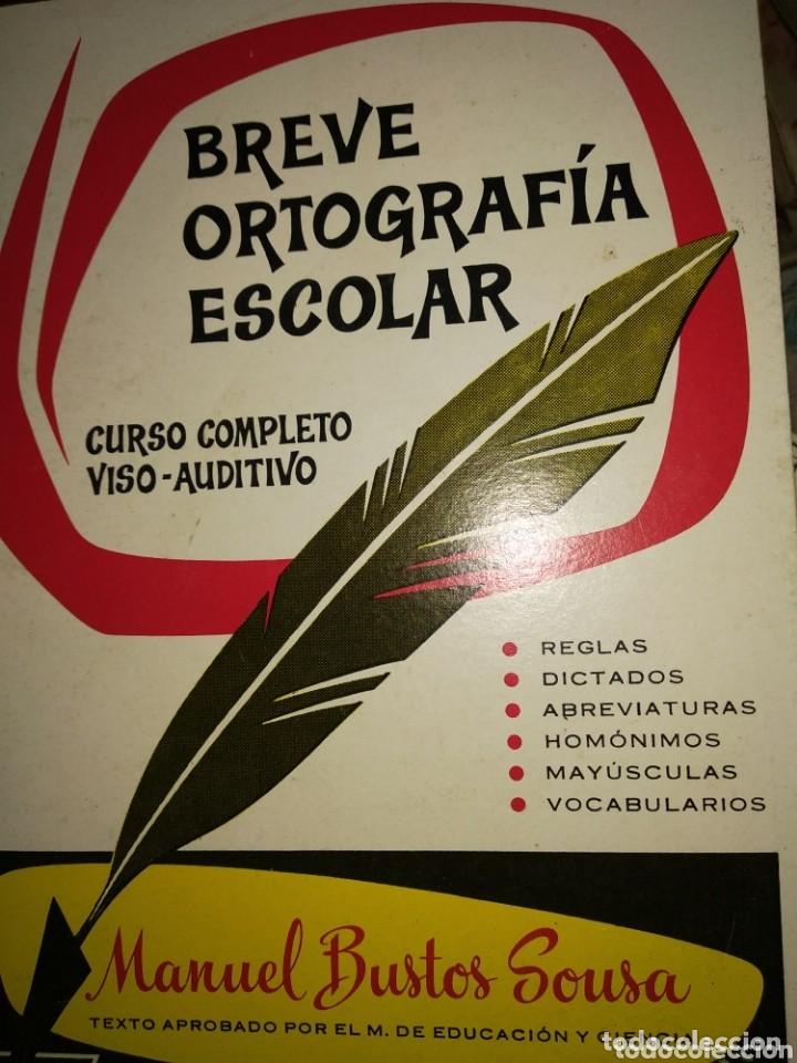 Libros antiguos: Breve ortograf&iacute;a escolar. Curso completo Viso-Auditivo. Manuel Bustos Sousa
