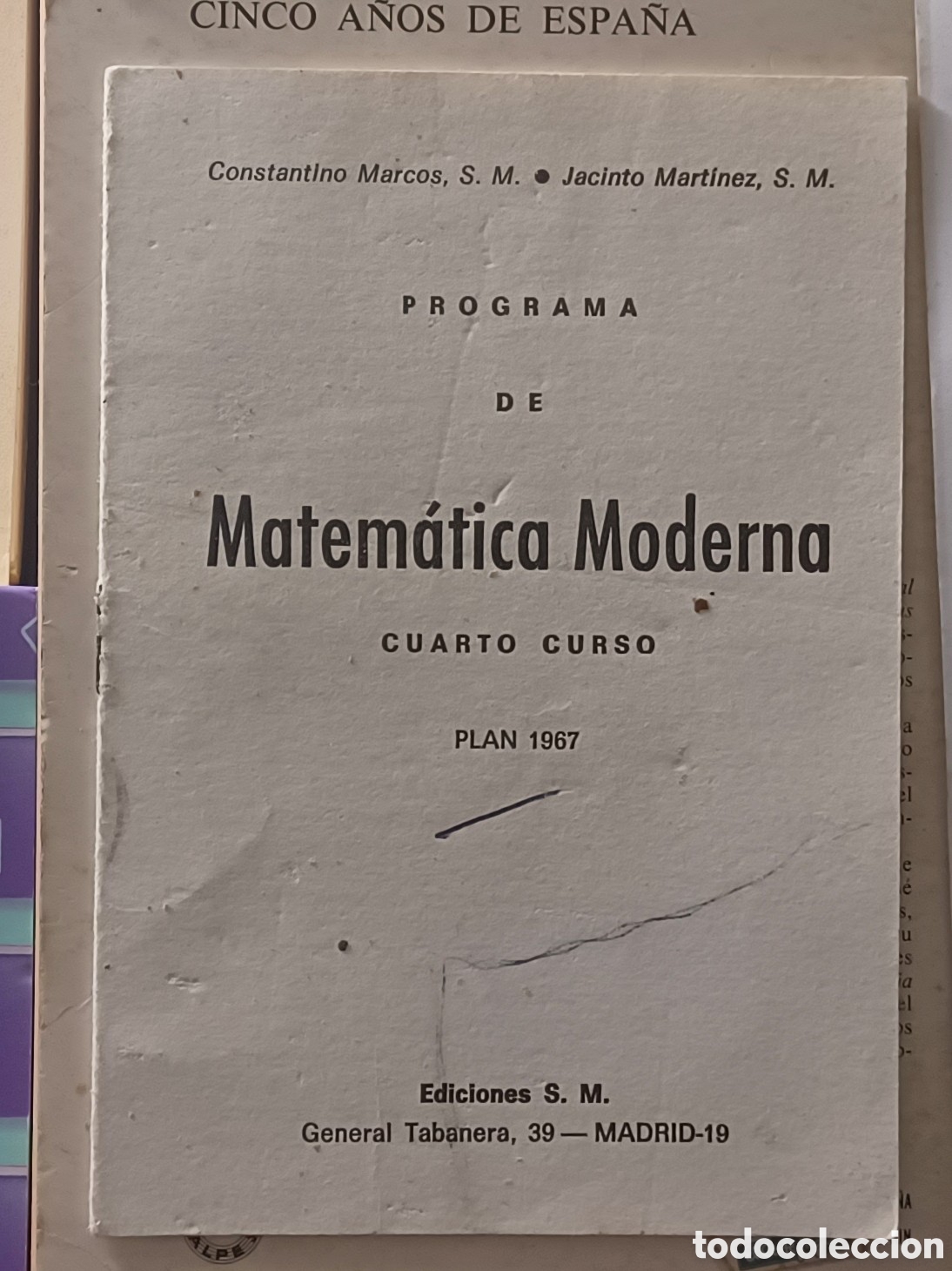 Libros antiguos: Programa de Matem&aacute;tica Moderna Cuarto Curso S.M. Plan 1967 - Foto 1