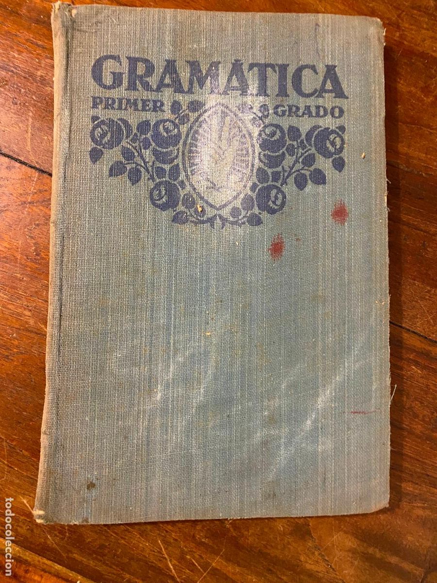 Libros antiguos: F.T.D. Gram&aacute;tica espa&ntilde;ola, Primer Grado, Barcelona, 1930