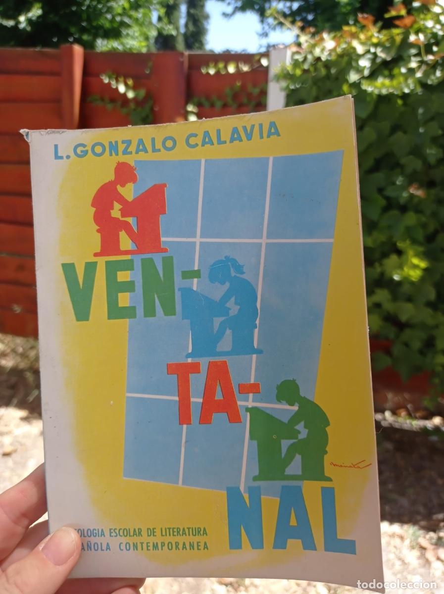Libros antiguos: Libro escolar ventanal antolog&iacute;a escolar literatura contempor&aacute;nea 1963 calavia 19,5cms