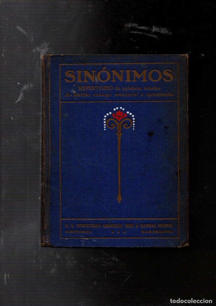 Libros antiguos: SINONIMOS. PEDRO DE IRIZAR AVIL&Eacute;S. SEIX & BARRAL HNOS., EDITORES 1932